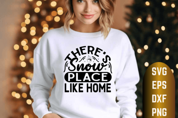Download There's Snow Place Like Home SVG Design - Home Collection